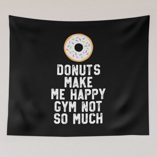 Item preview, Donuts Make Me Happy - Funny Workout Motivation Shirt designed and sold by 14thFloor.