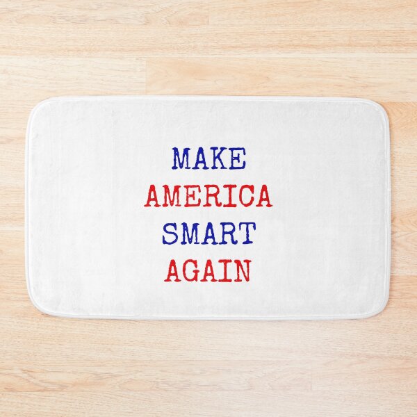 Item preview, Make America Smart Again designed and sold by Kristina Gale.
