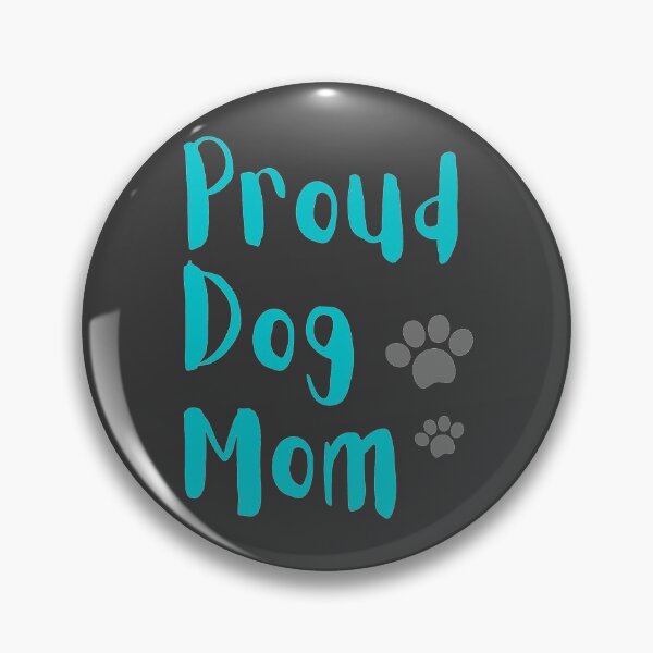 Item preview, Proud Dog Mom designed and sold by Joy C.