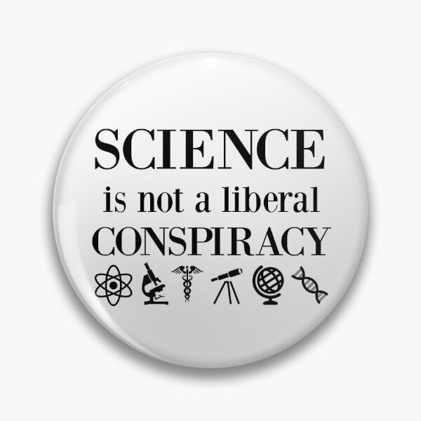 Item preview, Science is not a liberal conspiracy designed and sold by Kristina Gale.