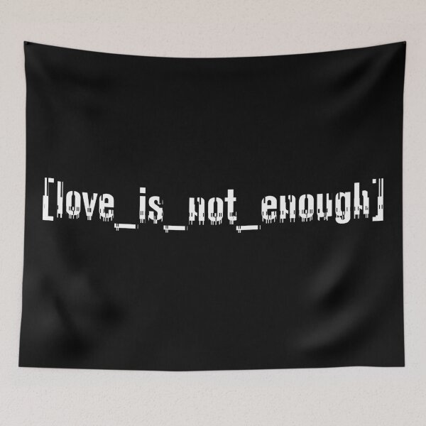 Item preview, Love is not enough designed and sold by lelikvee.