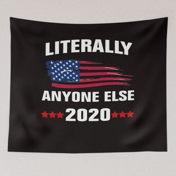 Item preview, literally anyone else 2020 designed and sold by Andrea Lina.
