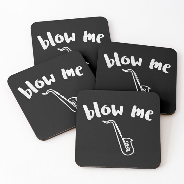 Item preview, Funny Saxophone Player Blow Me graphic designed and sold by jakehughes2015.