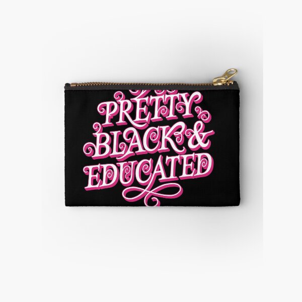 Item preview, Pretty Black And Educated designed and sold by Zagach Letters.
