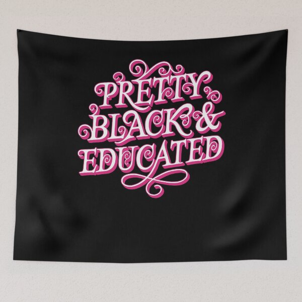 Item preview, Pretty Black And Educated designed and sold by Zagach Letters.