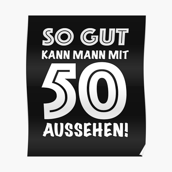 Spruche Zum 50 Geburtstag 49 Lustig Originell Herzlich