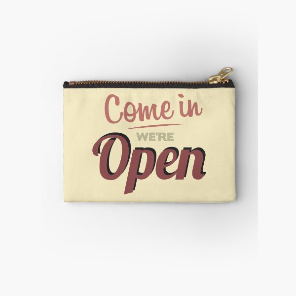Item preview, Come in We're Open designed and sold by Alex Mercer.