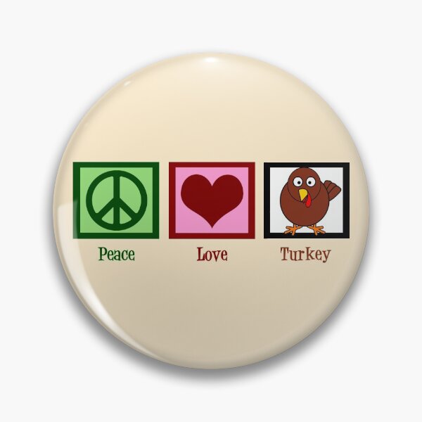 Item preview, Peace Love Turkey designed and sold by Epic Love Designs.