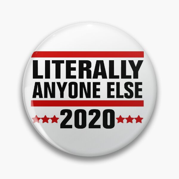 Item preview, literally anyone else 2020 designed and sold by Andrea Lina.