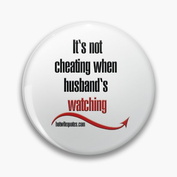 Item preview, It's not cheating when husband's watching designed and sold by hotwifequotes.