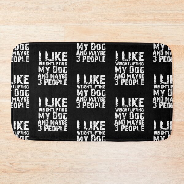 Item preview, I Like Weightlifting My Dog And Maybe Three People Funny Dog Lovers  designed and sold by Akmloza.