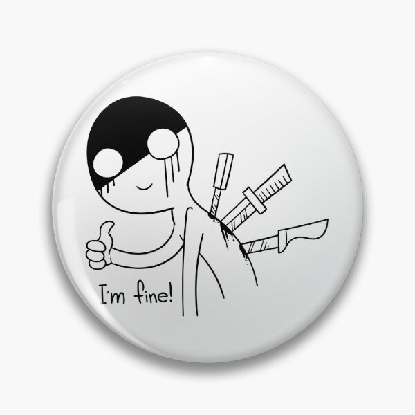 Item preview, I'm Fine! designed and sold by Empowerment.