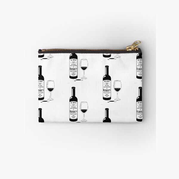 Item preview, We want the finest wines available to humanity designed and sold by HandmadeFilms.
