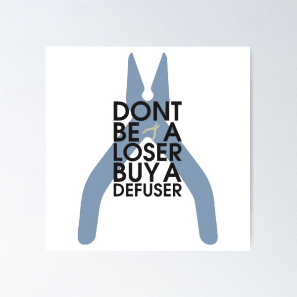 Item preview, Counter strike Don't be a loser buy a defuser designed and sold by cemolamli.