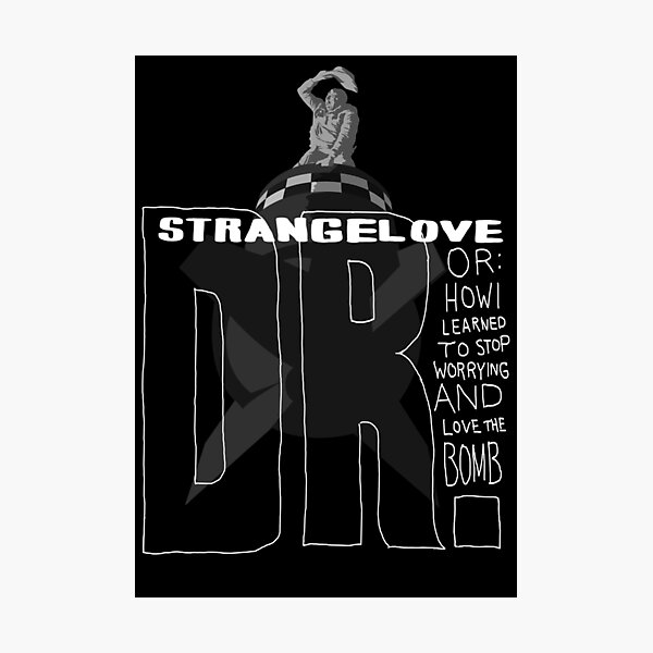 Dr. Strangelove Photographic Print