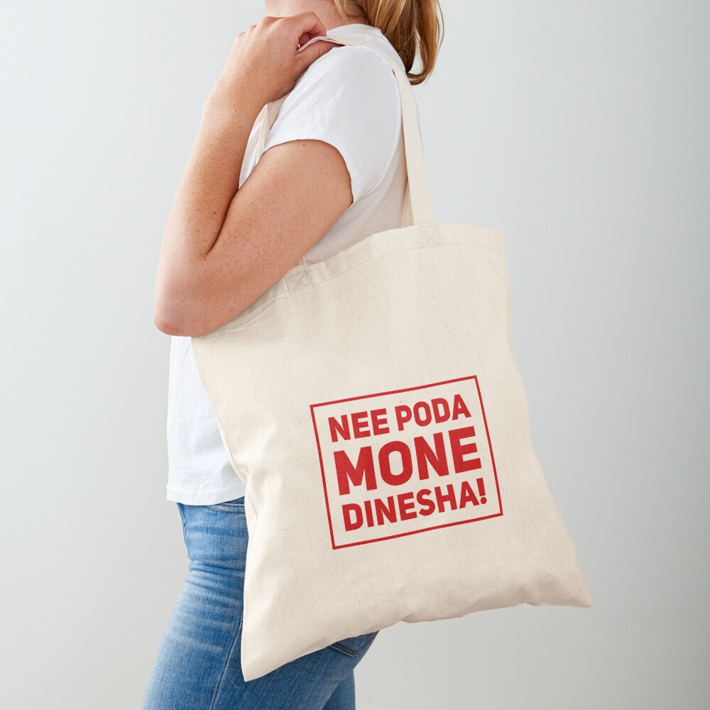 malayalam-nee-poda-mone-dinesha-tote-bag-by-as309-redbubble