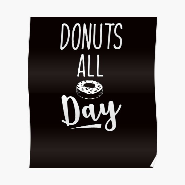 "Donut Spruch Lustig Bäcker" Poster von Imutobi Redbubble