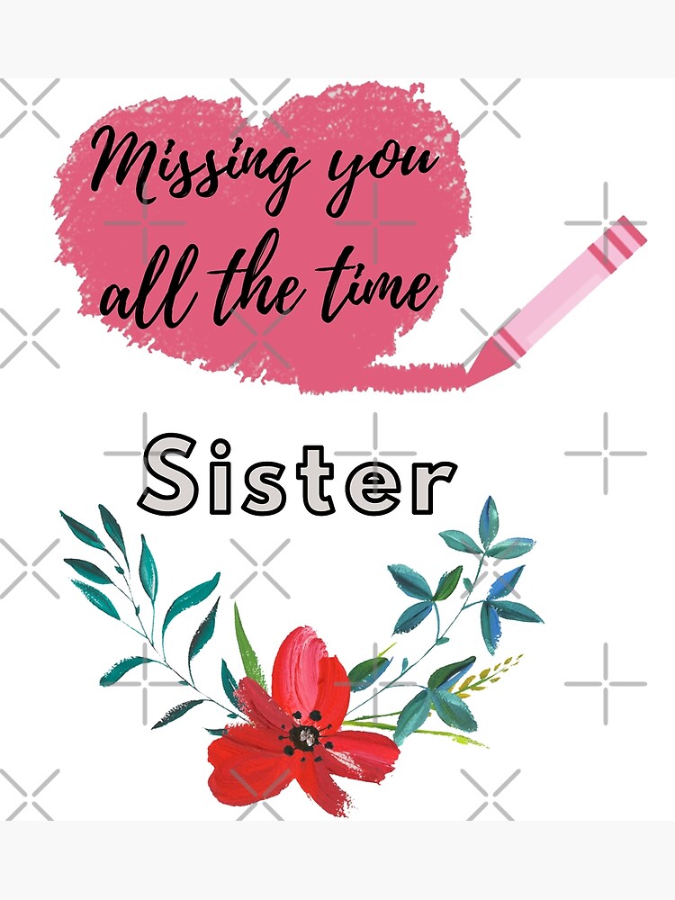 Miss You Sister Images Missing You All The Time Sister : Miss You Sister" Postcard By Elkhiyali |  Redbubble