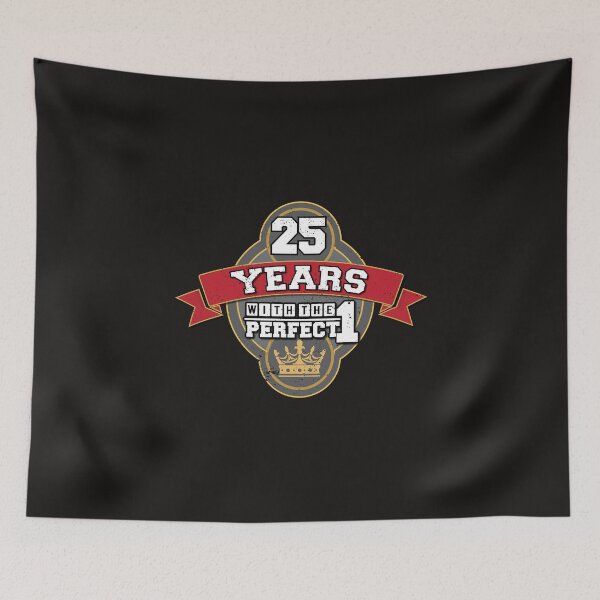 Item preview, 25 years with the perfect one! designed and sold by Cutebutfunny.