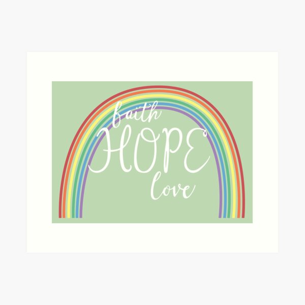 faith, hope, love lettering with rainbow Art Print