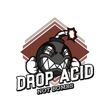 Artwork thumbnail, Drop Acid Not Bombs by Express YRSLF