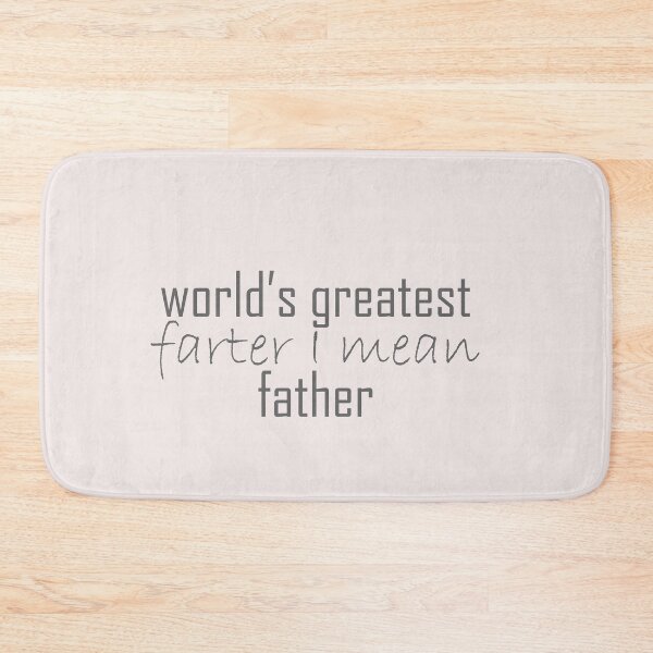 Item preview, World´s greatest farter I mean father   , Shirts With Quotes , funny  Shirts With Sayings designed and sold by Soukainadesign.