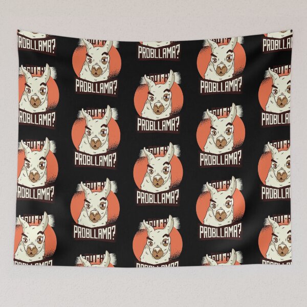 Item preview, Got A Problem Llama? Funny Llama designed and sold by DavinciStore21.