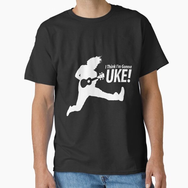 I Think I'm Gonna Uke! Dark Roast Classic T-Shirt