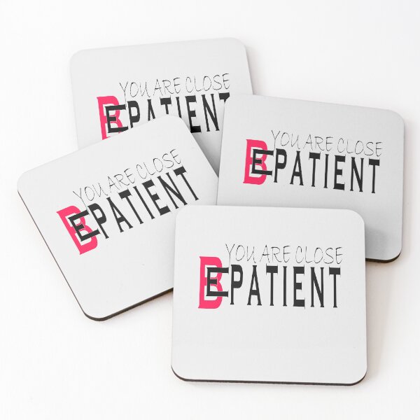 Item preview, You are close - be patient (2) designed and sold by Ismail Rizk.