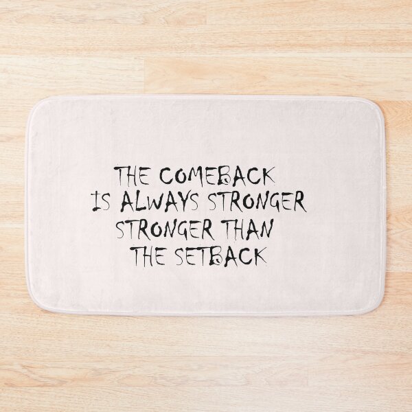 Item preview, The Comeback Is Always Stronger Than The Setback motivational ,  Shirts With Quotes , funny  Shirts With Sayings designed and sold by Soukainadesign.