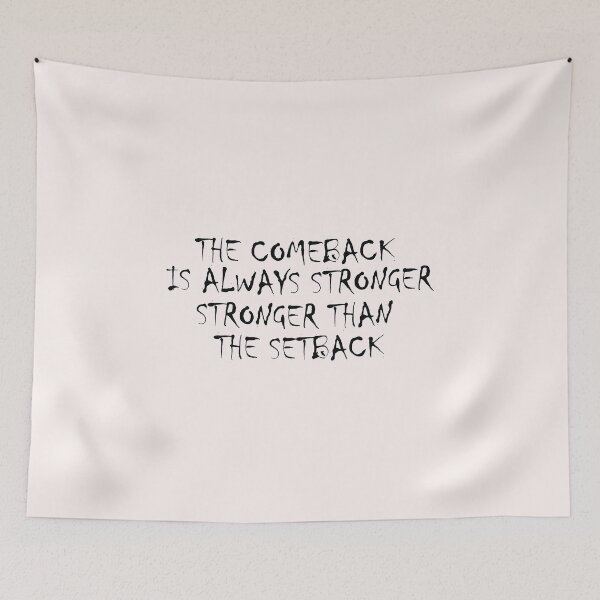 Item preview, The Comeback Is Always Stronger Than The Setback motivational ,  Shirts With Quotes , funny  Shirts With Sayings designed and sold by Soukainadesign.