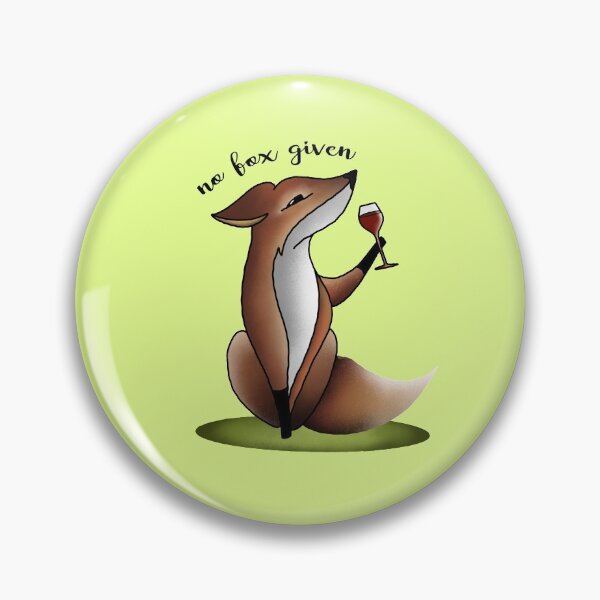 Item preview, No Fox Given  designed and sold by Noopur Tarkar.
