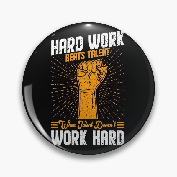 Item preview, hard work beats talent when talent doesn't work hard designed and sold by chris299.