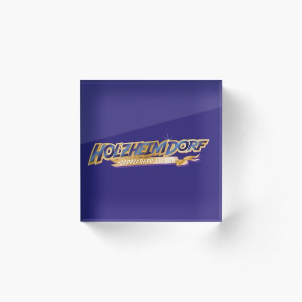 HolzheimDorf VIP Acrylic Block