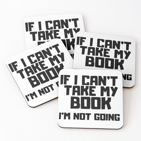 Item preview, If I Can't Take My Book I'm Not Going T-Shirt designed and sold by Just Smile.