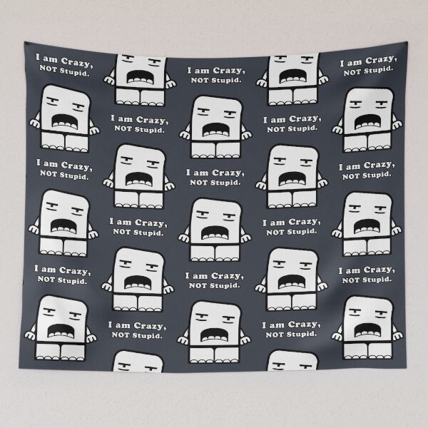 Item preview, I am Crazy, NOT Stupid. designed and sold by frozenfa.