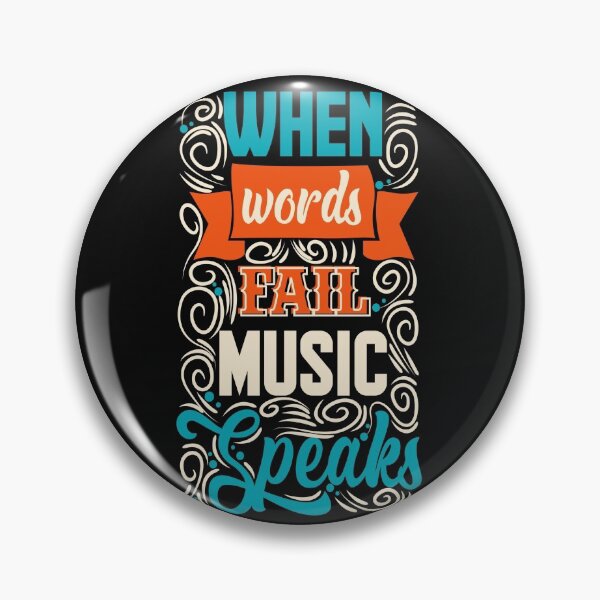 Item preview, When Words Fail Music Speaks designed and sold by chris299.