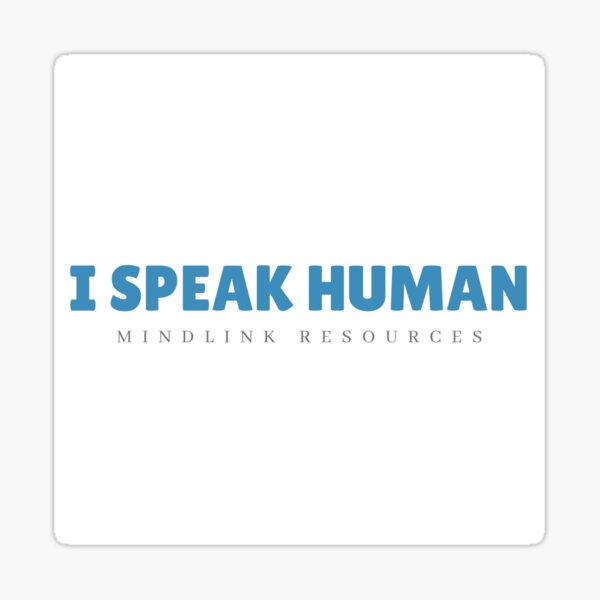 I Speak Human Sticker