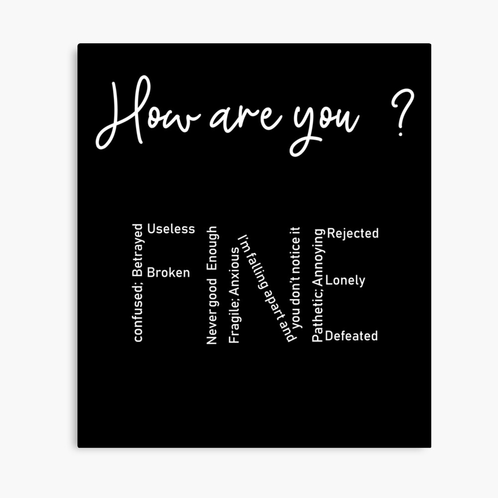 How Are You I Am Sad Sad Quotes I M Fine Poster By Yasser18 Redbubble