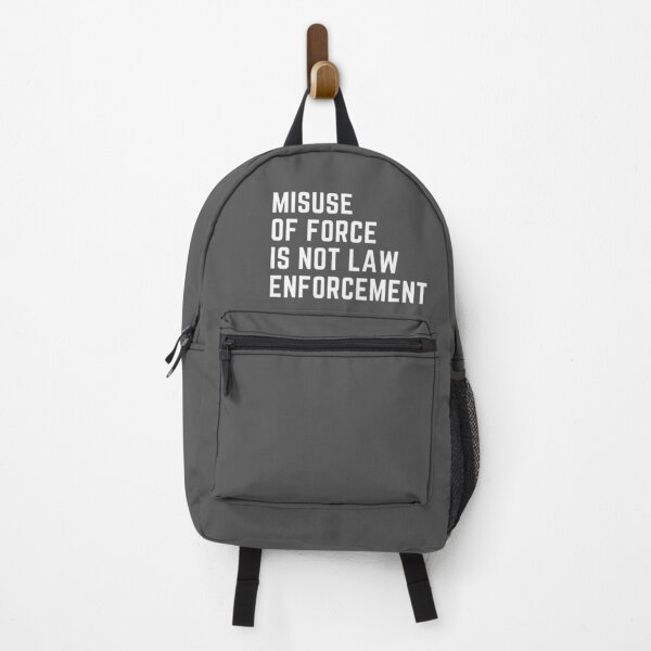 Item preview, Misuse Of Force Is NOT Law Enforcement designed and sold by IntegrityDesign.