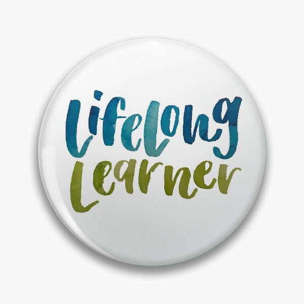 Item preview, Lifelong Learner designed and sold by Mia Buffington.