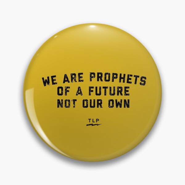 Item preview, We Are Prophets of a Future Not Our Own Sticker designed and sold by thelivingperson.