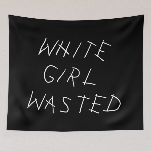 Item preview, White girl wasted designed and sold by fullsendtv.