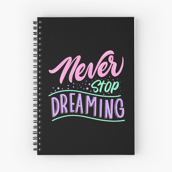 Item preview, Never stop dreaming motivational saying quote designed and sold by TheSimpleMan.
