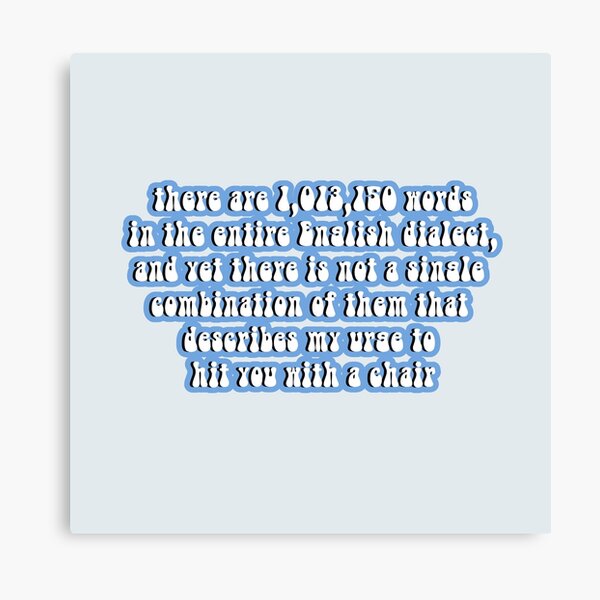 Hit You With A Chair Canvas Prints Redbubble