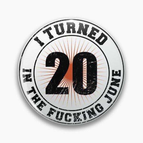 Item preview, 20th Birthday June Logo Saying fucking June designed and sold by shurikaner.