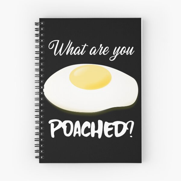 Item preview, What Are You, Poached? designed and sold by MoonsmileProd.
