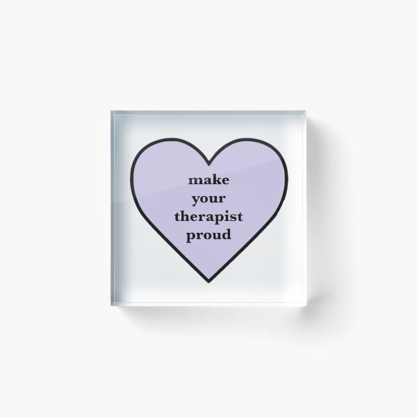 Item preview, make your therapist proud designed and sold by breanna-noel.
