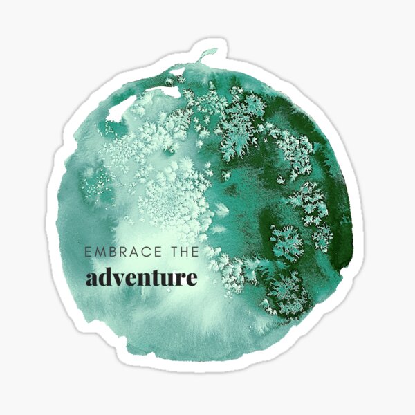Embrace the Adventure Green Emerald Watercolor Inspirational Affirmation Quote Sticker