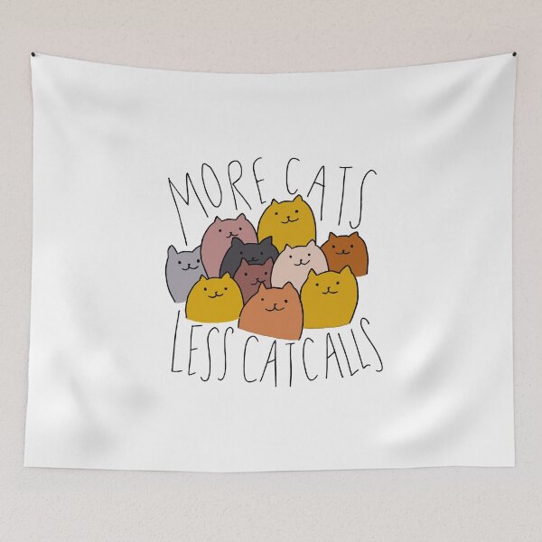 Item preview, More Cats, Less Catcalls designed and sold by acaciadanza.